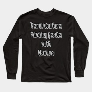 Permaculture Serenity Long Sleeve T-Shirt